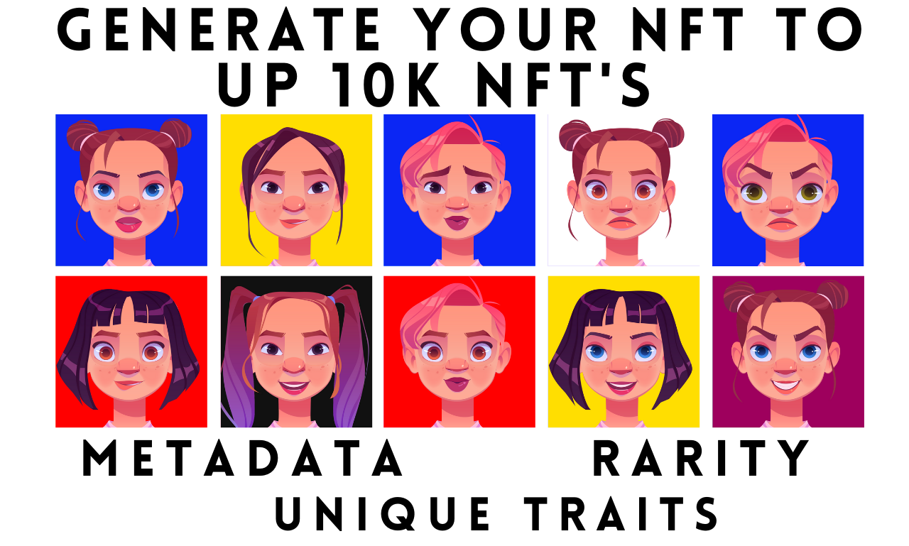 I will generate 10k nft art collection and metadata w...