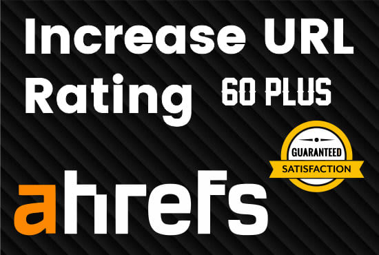 I will increase url rating ur to 70 plus