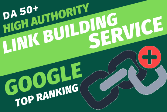 create high authority do follow SEO backlinks da 50 plus