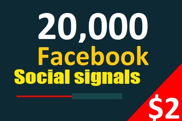 20,000 Facebook Social Signals From 1 Social Media SEO Ranking