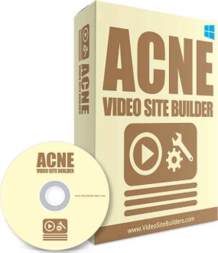 ACNE VIDEO SITE BUILDER SOFTWARE HELP TO INSTANTLY CREATE OWN MONEYMAKING VIDEO SITE