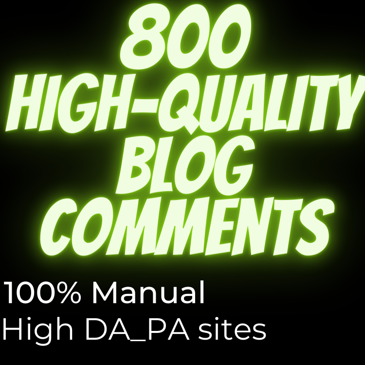 Create 300 Do-follow Blog Comments on actual page with HIGH DA PA 