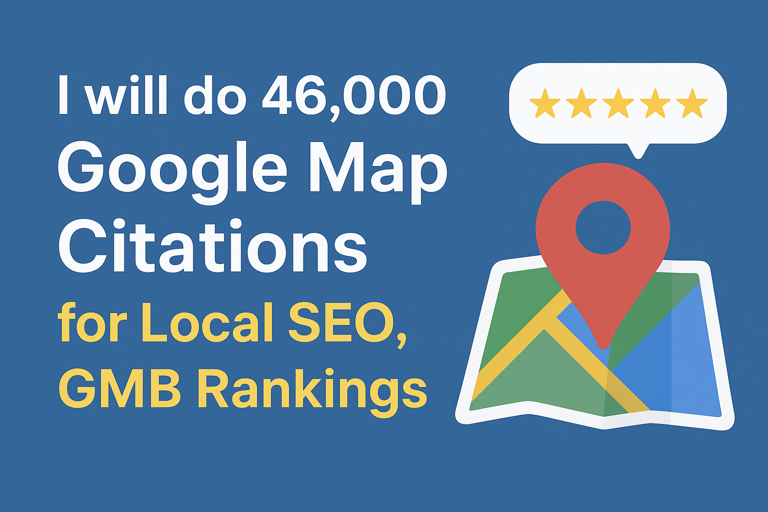 I will do 46,000 Google Map Citations for Local SEO and Boost GMB Rankings