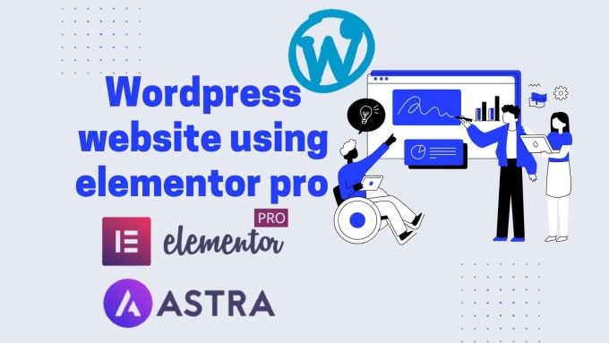 I will create wordpress website using elementor pro a...