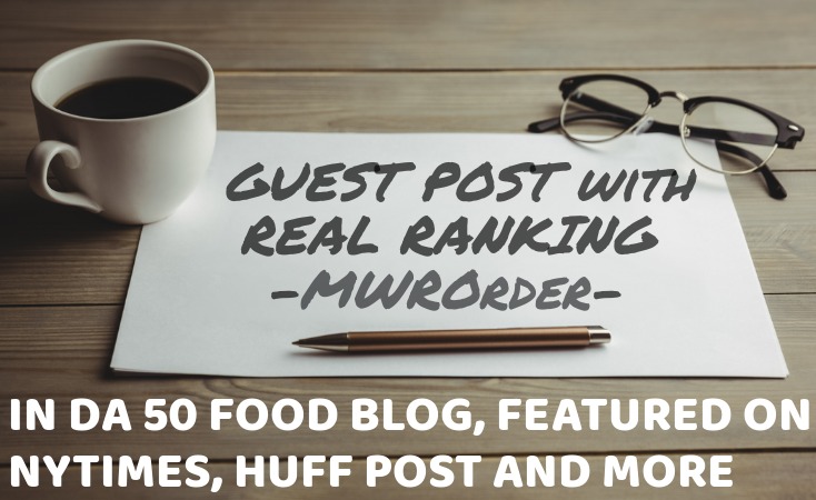 Do guest post article and write on my High DA 50 Food Blog 