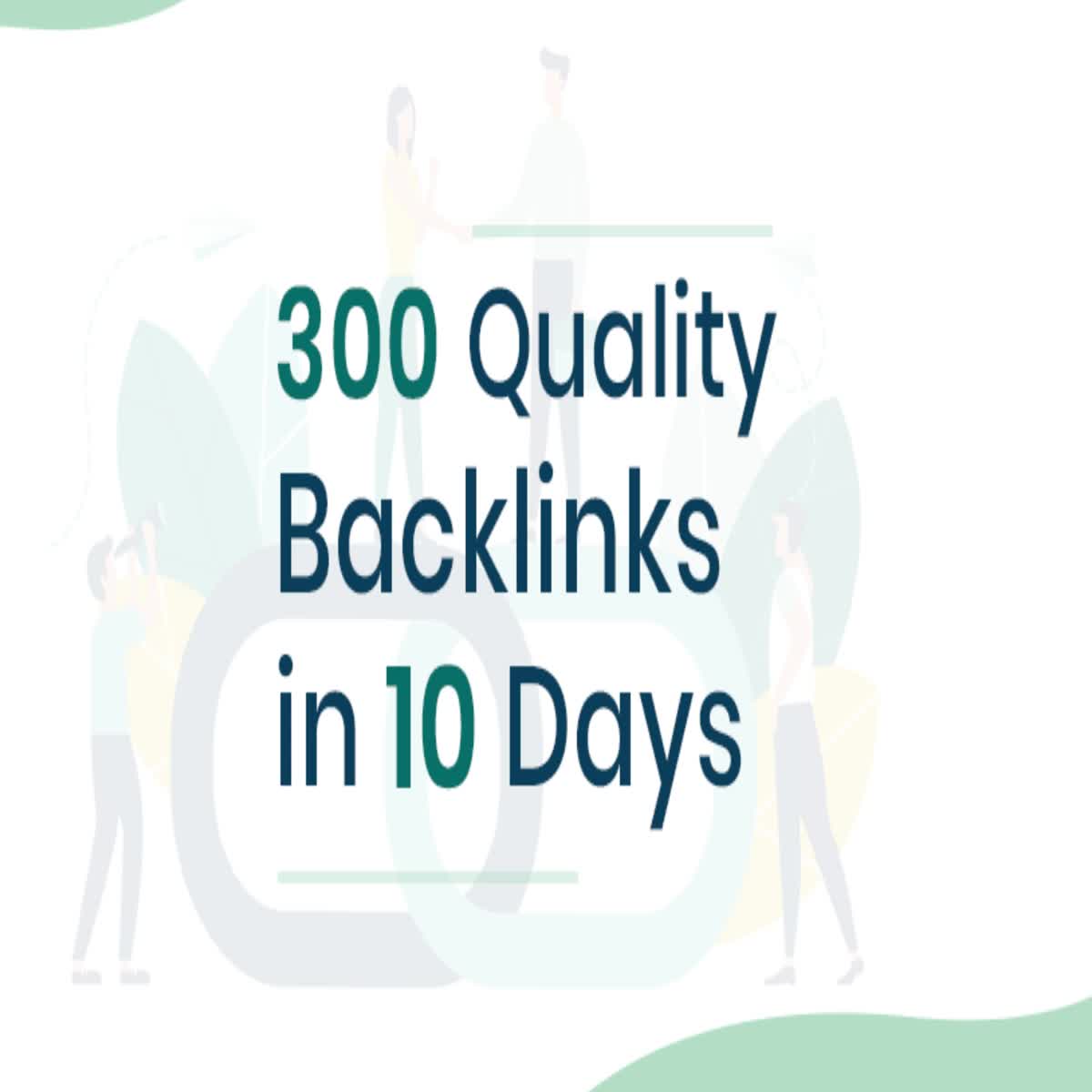 300 Quality Mixed Type Backlinks from High DA PA Websites