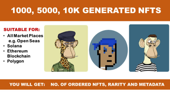 I WILL GENERATE 1K, 5K AND 10000 NFTS