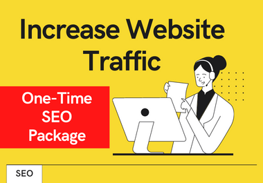 Rank Your Website on GOOGLE by Increase Targeted Traffic