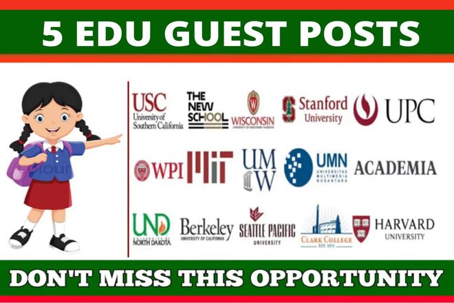 5 Edu Guest Posts on TOP Universities DA90, DR90 DoFollow Links