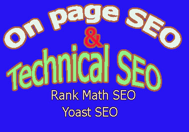 I will do on-page SEO and technical on-page optimization using Yoast for WordPress sites 
