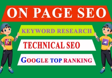 Do Best keyword research, on page & technical SEO service for your business
