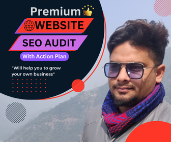 I Will Perform a Premium SEO Audit Report of your Website