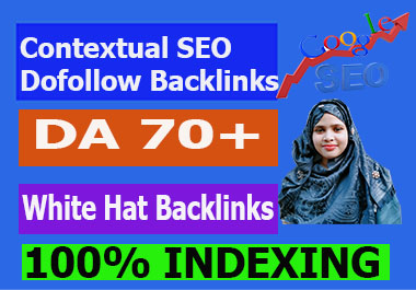 I will do manual contextual dofollow SEO backlinks DA 70 plus to increase ranking 
