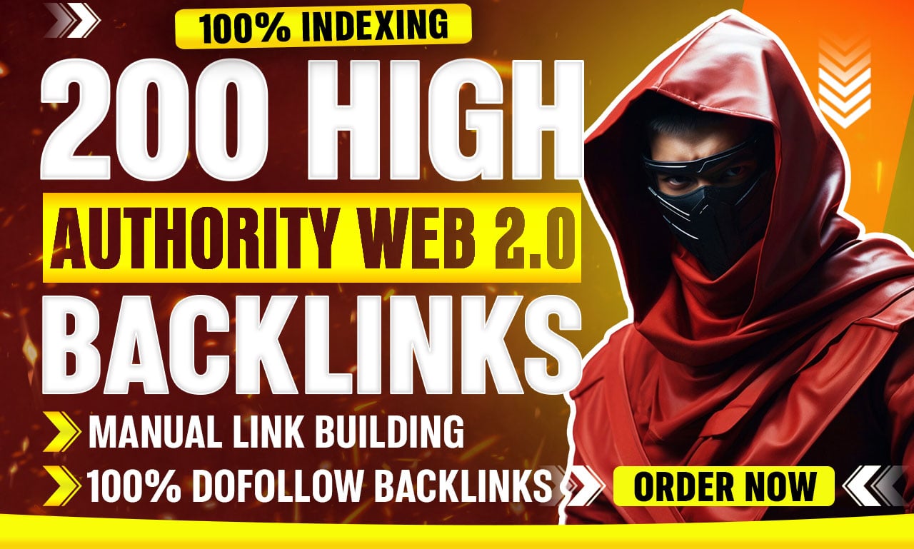 200 High Authority Web 2.0 Backlinks with Manual Link Building