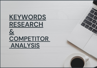  I will do Advance Keyword Research And Competitor Analysis 