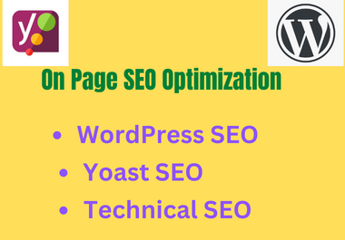 I will do wordPress Yoast on page SEO with technical ...