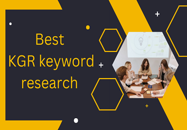 I will do best kgr keyword research for any niche