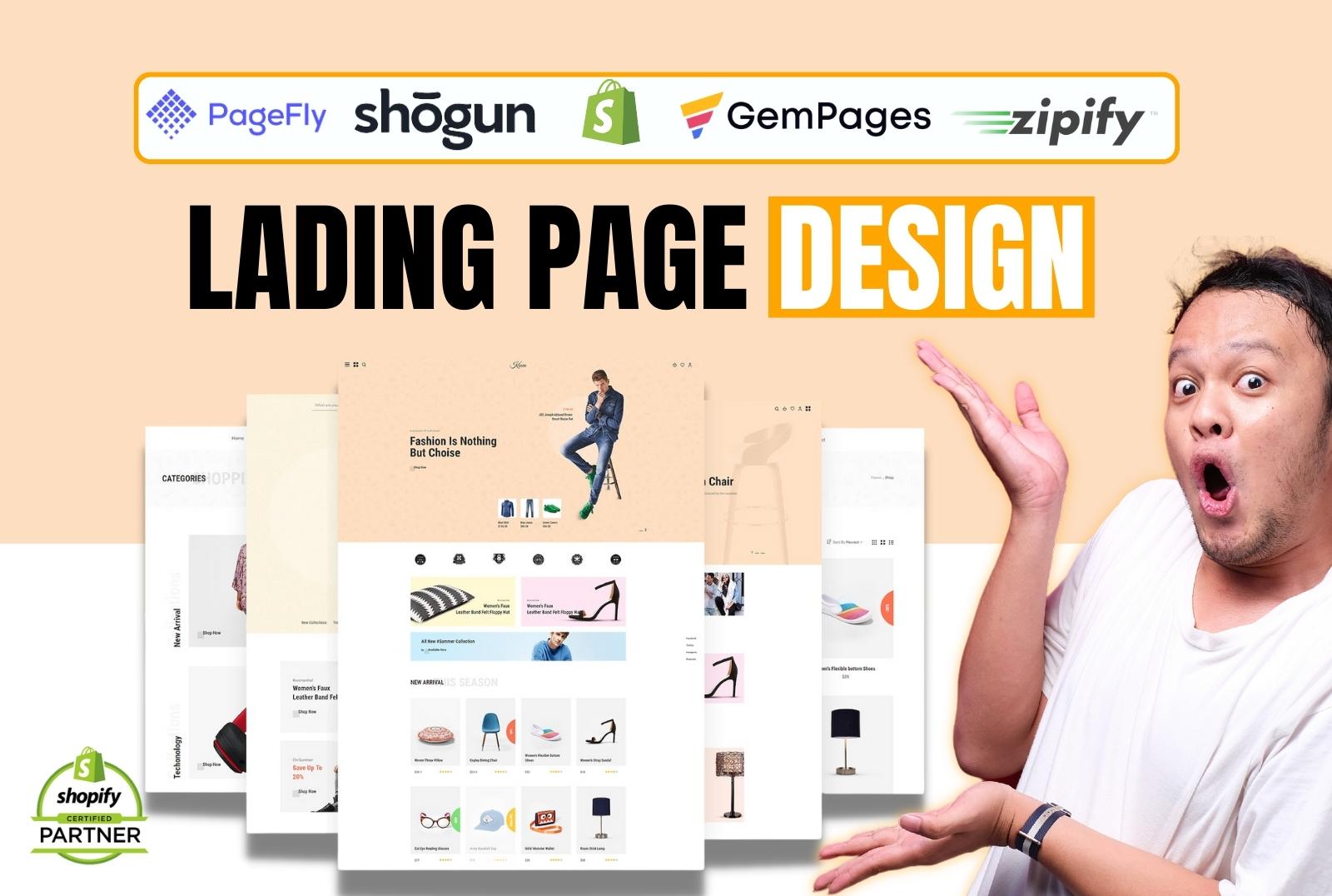 I will design shopify store landing page or product page with shogun,gempage