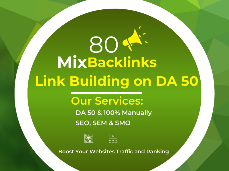 Link Building on DA 50 Backlinks 80 with off page SEO...
