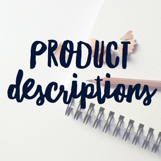 I will write any product descriptions that will skyro...