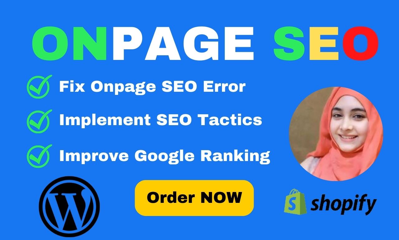 I will do advance on page SEO wordpress and shopify website