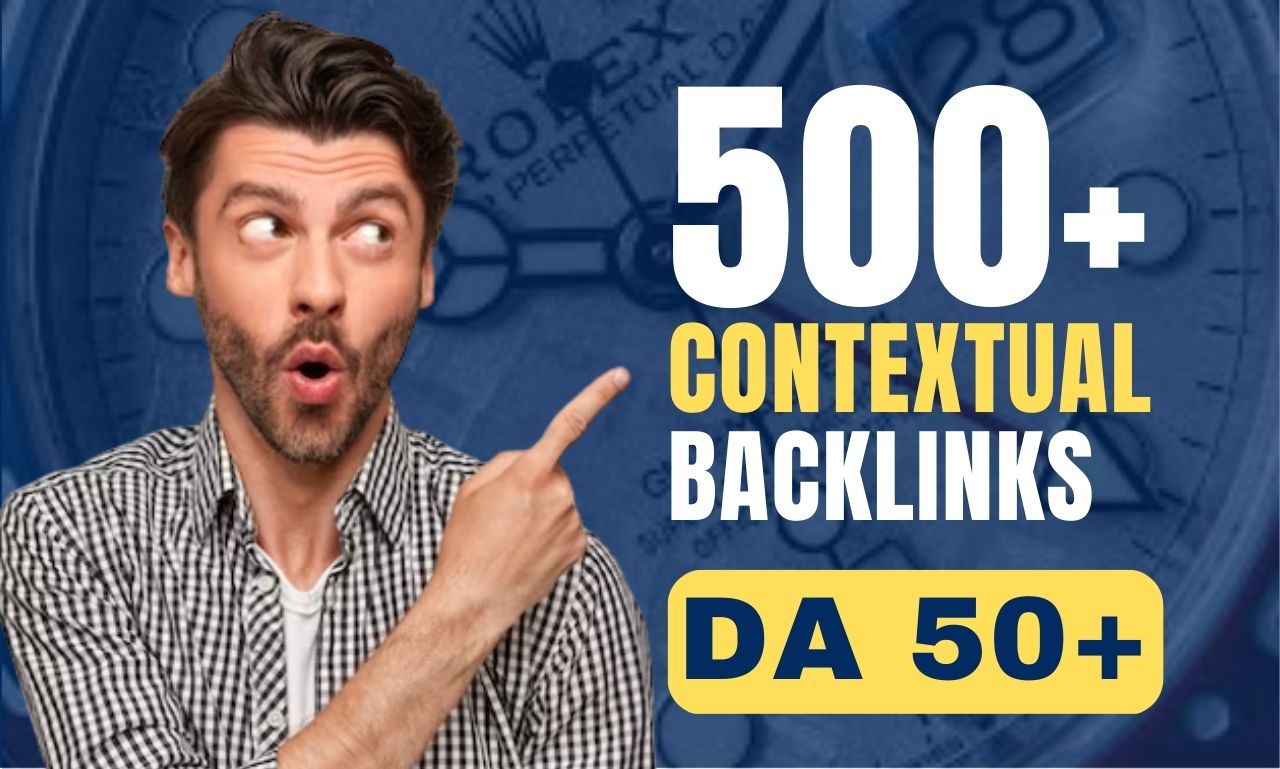 500+ SEO, Contextual, High Quality, Dofollow Backlinks