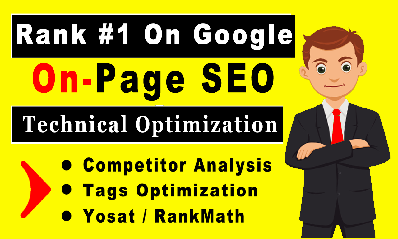 I will do onpage optimization and Technical SEO of yo...