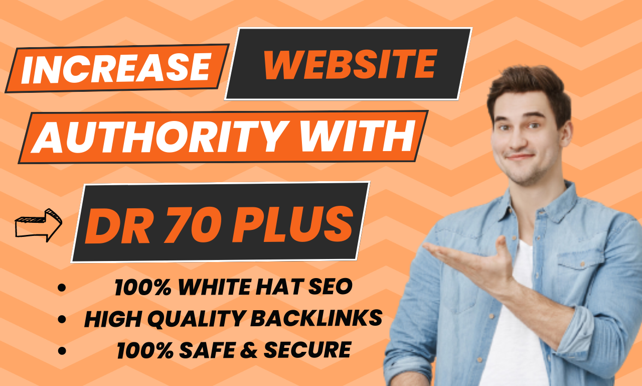 I will increase your site's ahref DR 70 plus with 100% Do Follow SEO backlinks