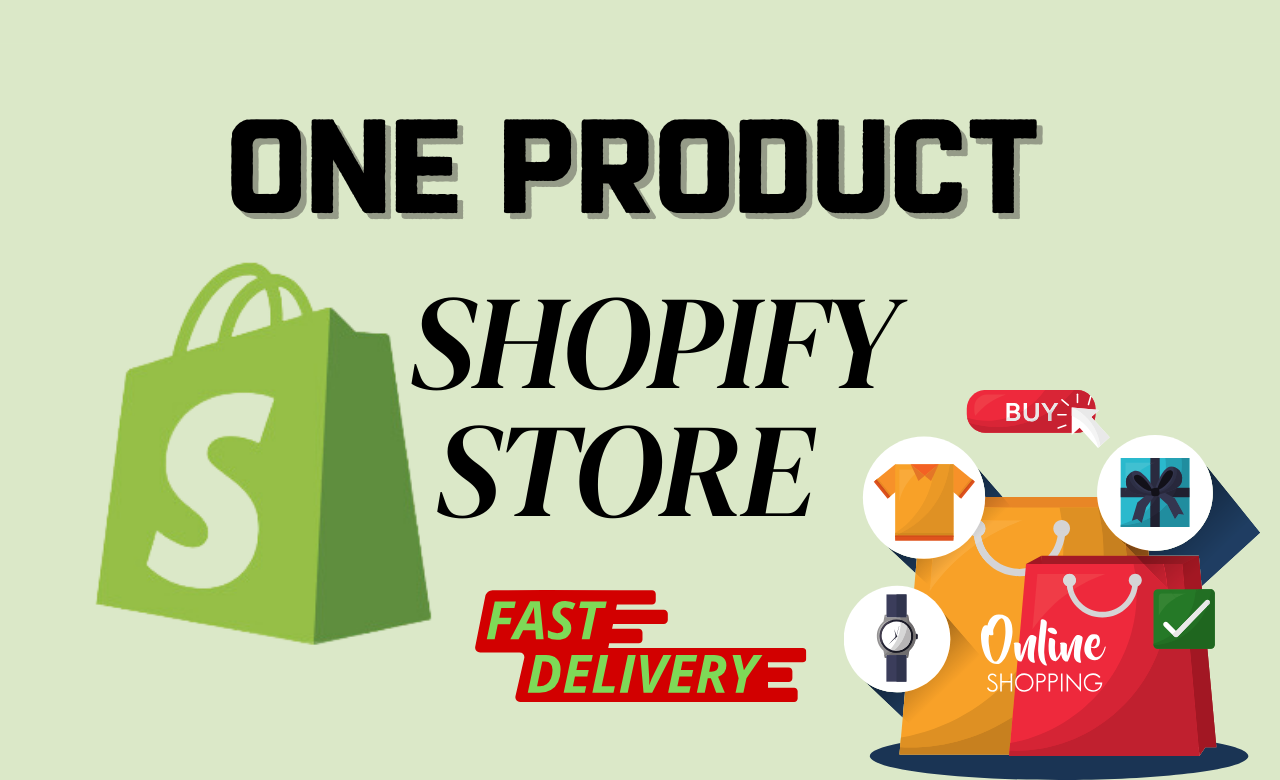 I will create single product shopify store, dropship...