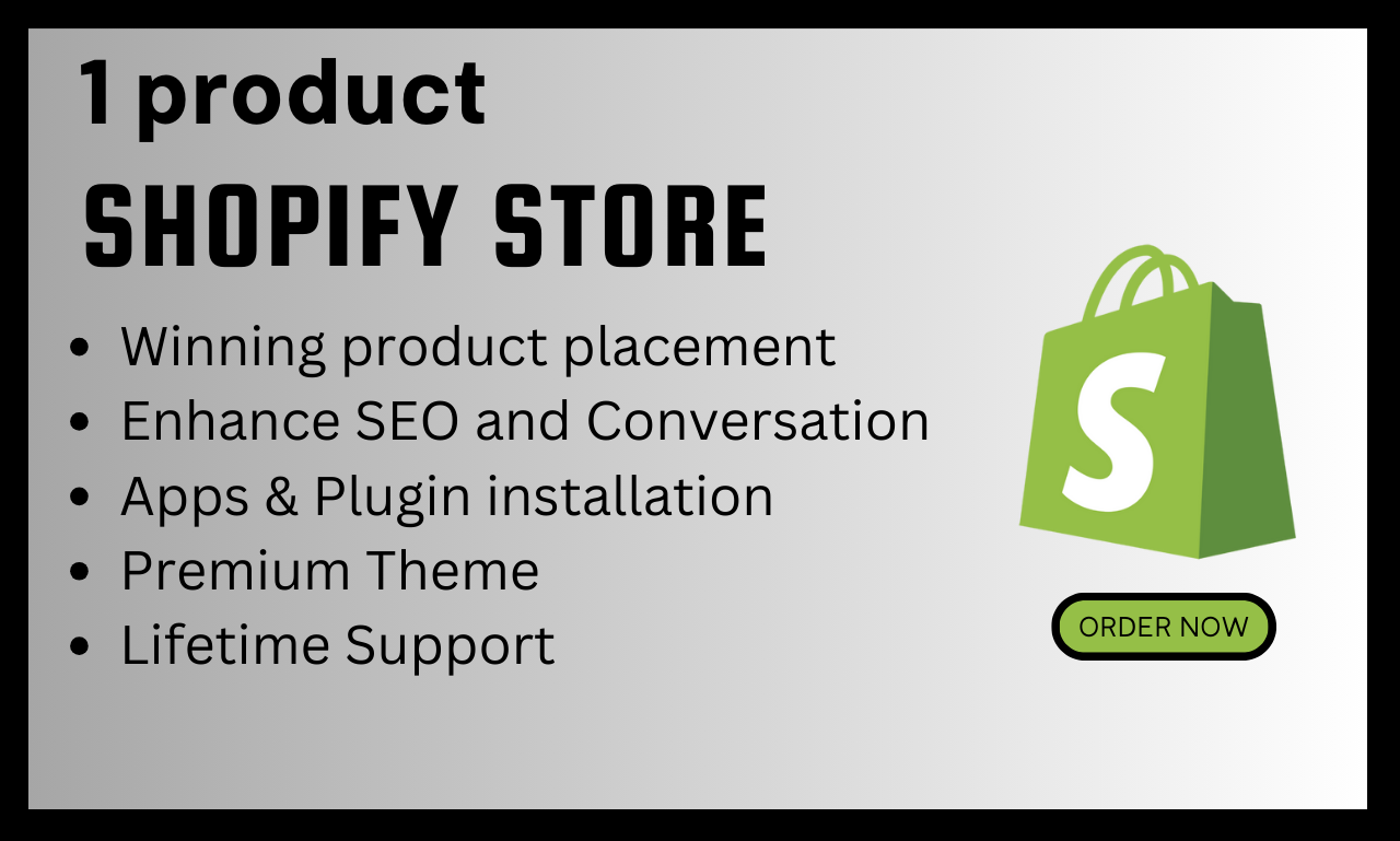 I will create one product shopify dropshipping store