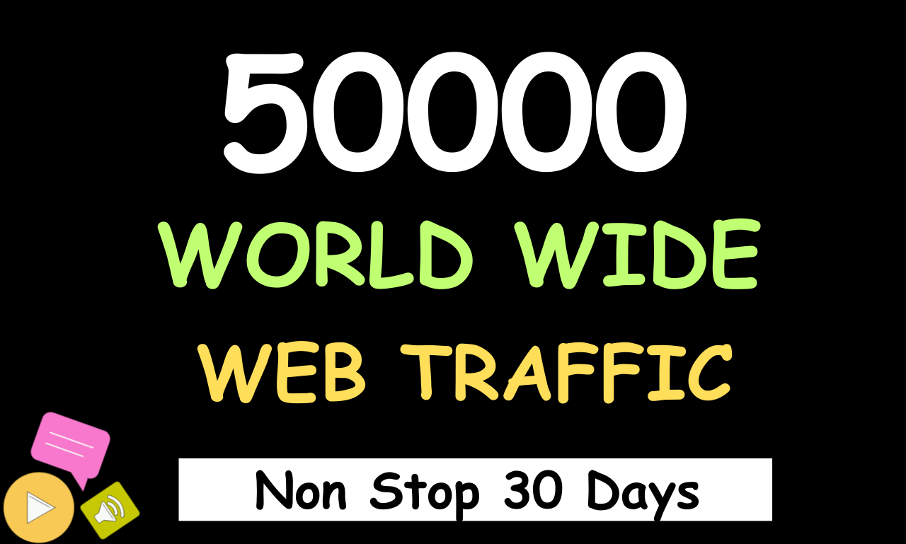 Drive 50,000 Web Traffic from Social Media & Search Engine for 30 Days