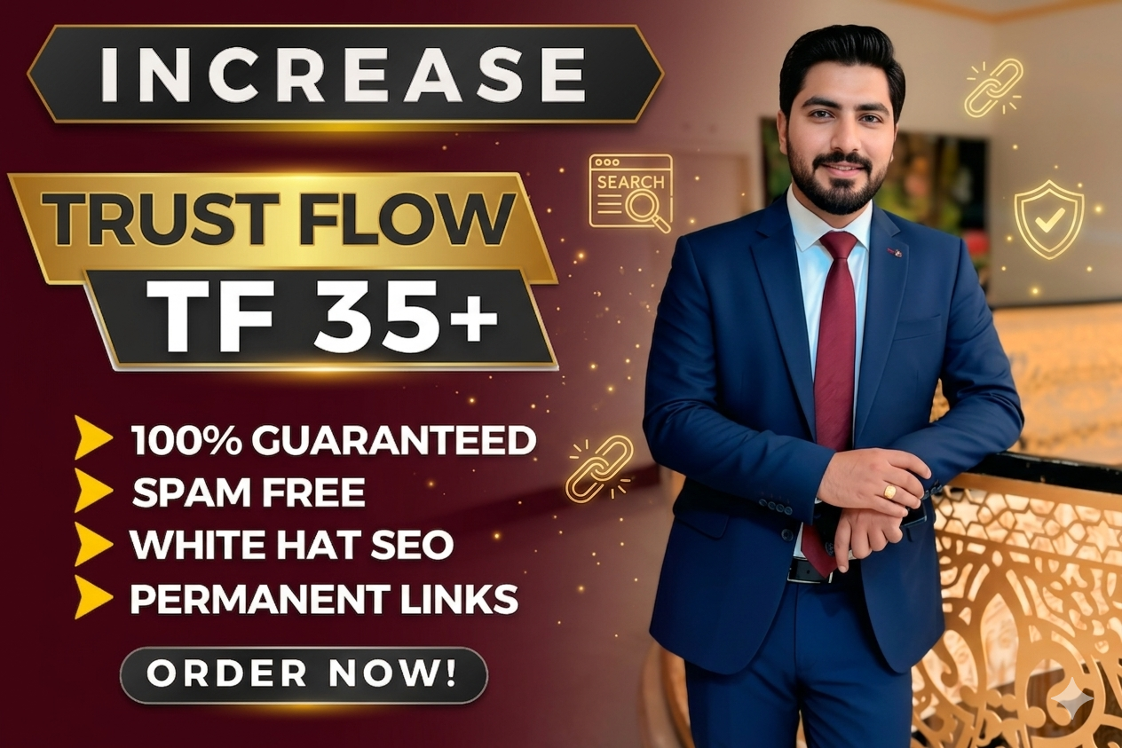 I will ll Increase majestic trust flow tf 35+ guaranteed 