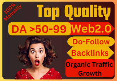 Create 50+ High-Quality Web 2.0 Backlinks To Boost Your Website's Ranking