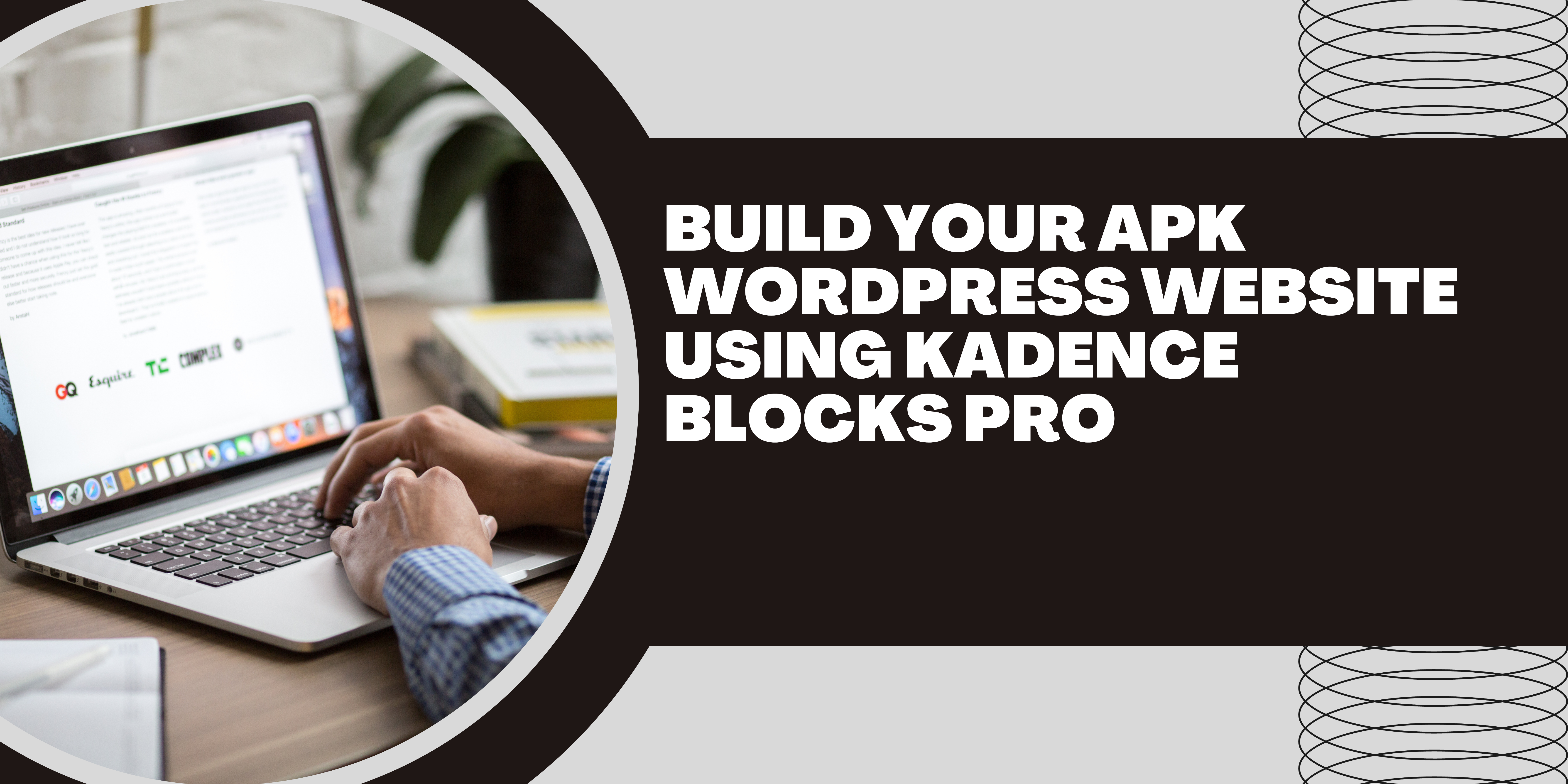 I will create eye catching APK WordPress Website Deisgn using Kadence Blocks Pro