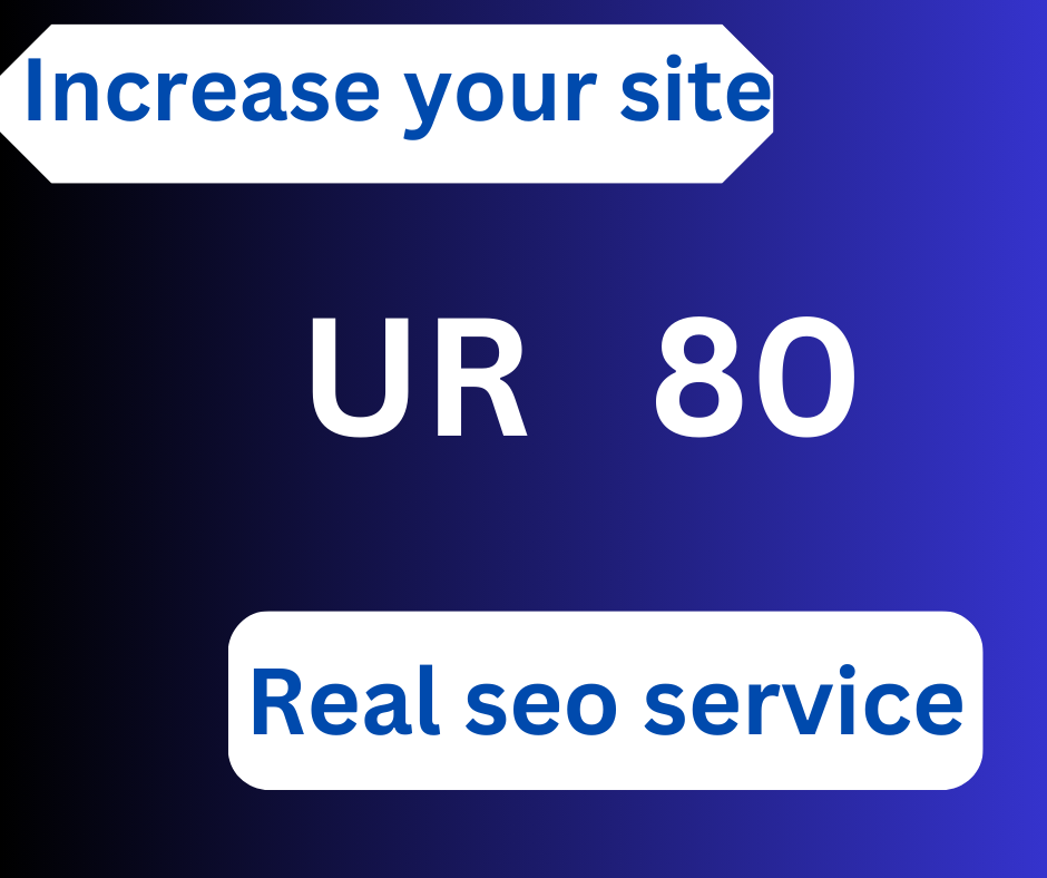 increase your site UR 80 By Ahref 