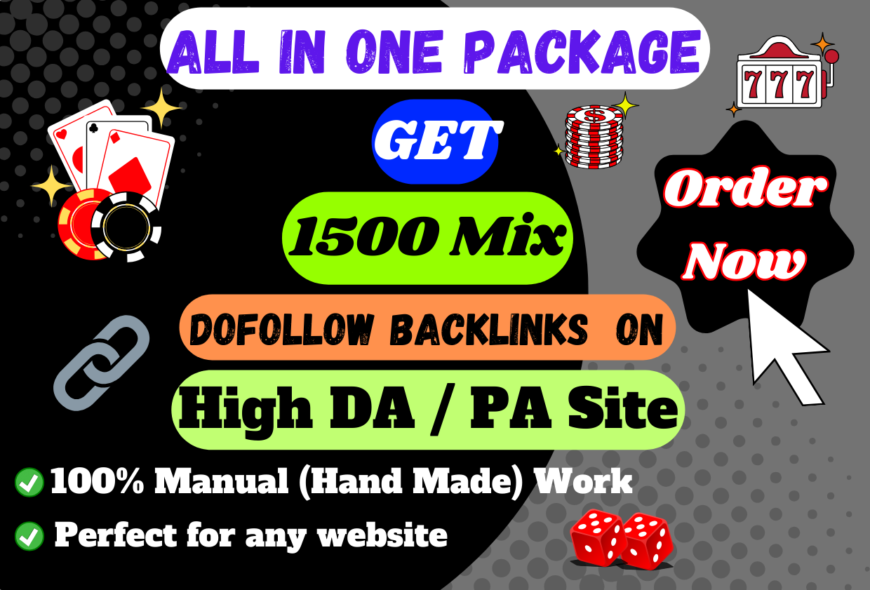All In One Package Get Manually 1500 Mix Dofollow Backlinks On High DA & PA Sites