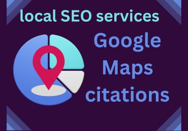 Build 1000 Google Maps Citations for local Business and GMB Ranking