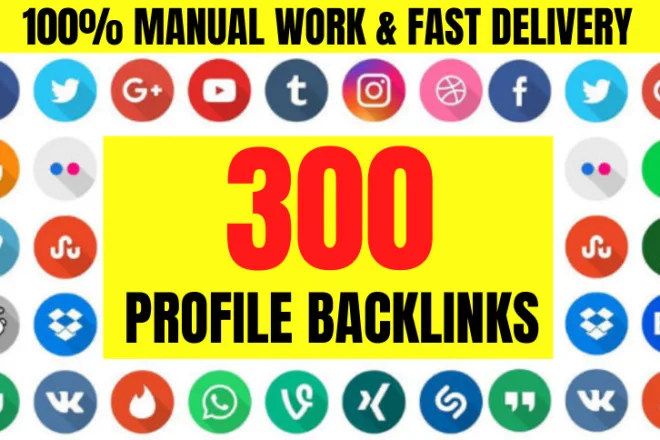 I Will Create 300 Profile Creation Backlinks For SEO ...