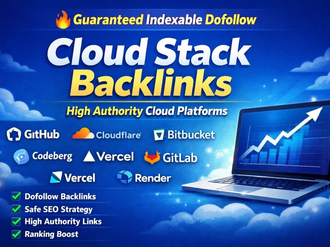 I Will Build 10 High Quality Indexable Dofollow Cloud Stack Backlinks