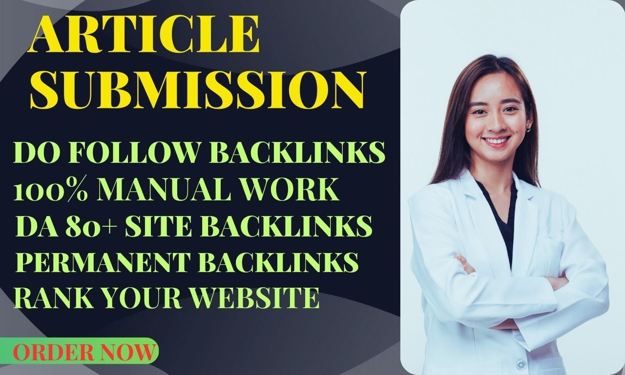 Boost Ranking 300 Article Submission Backlinks High Quality High DA Article Backlink site 