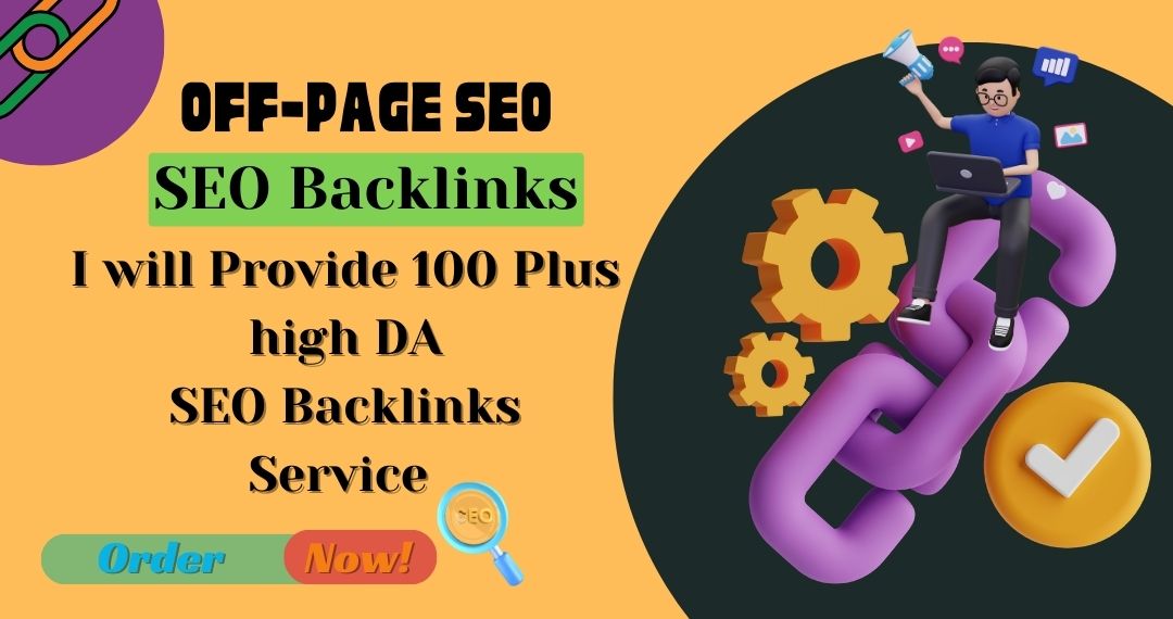 I will Provide 100 Plus high DA SEO Backlinks Service 