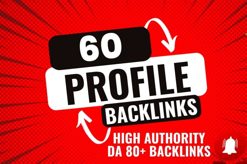 Create 60 SEO Friendly Profile Backlinks for Google R...