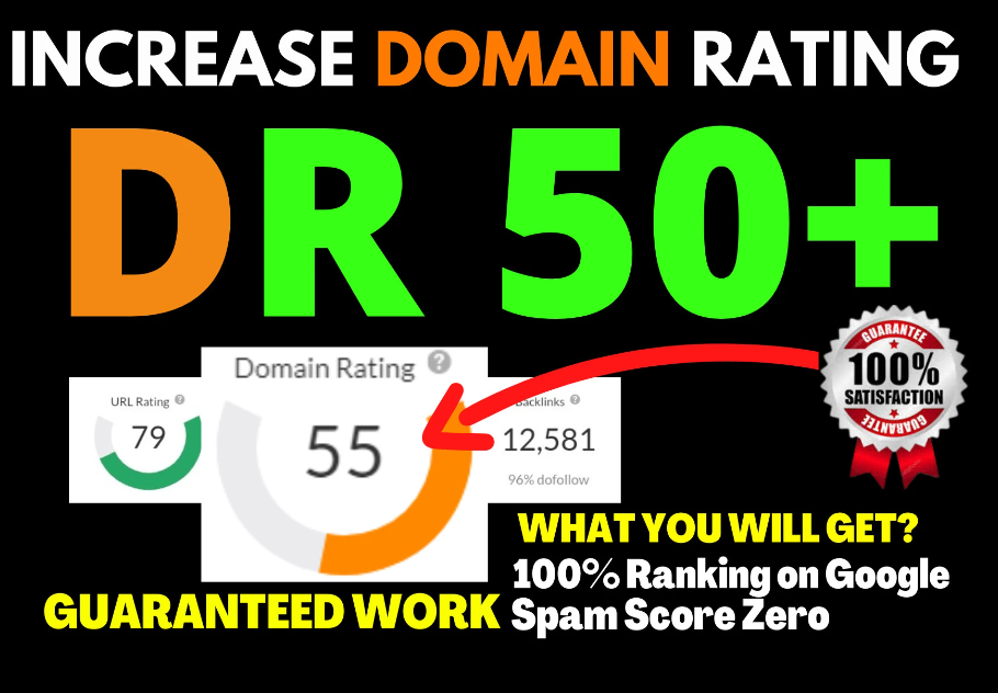 increase Ahrefs dr 50+ domain rating with guranted re...
