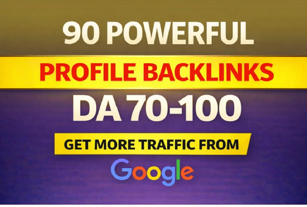 Manually build 90 high quality DA 70+ SEO Profile Backlinks for Boost your Rank