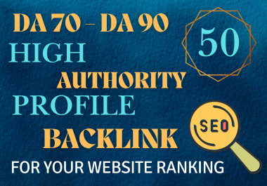 50 High Authority Profile Backlink To Boost Your Webs...