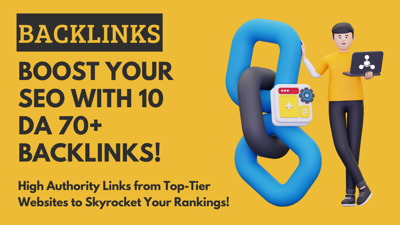 Skyrocket Your Rankings with 10 DA 70+ High Authority Backlinks!