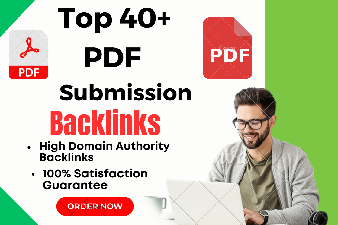 Get Powerful Backlinks with SEO-Optimized 40+ PDF Submissions