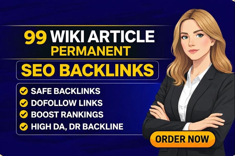 I Will Create 99 Permanent Backlinks on Wiki Articles submission DA 30+