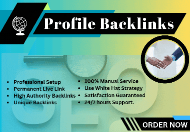 I Will Create 200 High-Quality Profile Backlinks DA 4...
