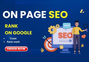I will do on page seo with yoast seo and rankmath plugin
